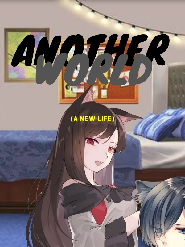 Another World (A New Life)