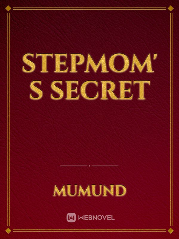 stepmom' s secret