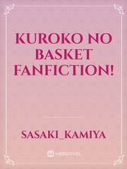 Kuroko no Basket Fanfiction! Book