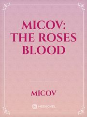 MicoV: The Roses Blood Book