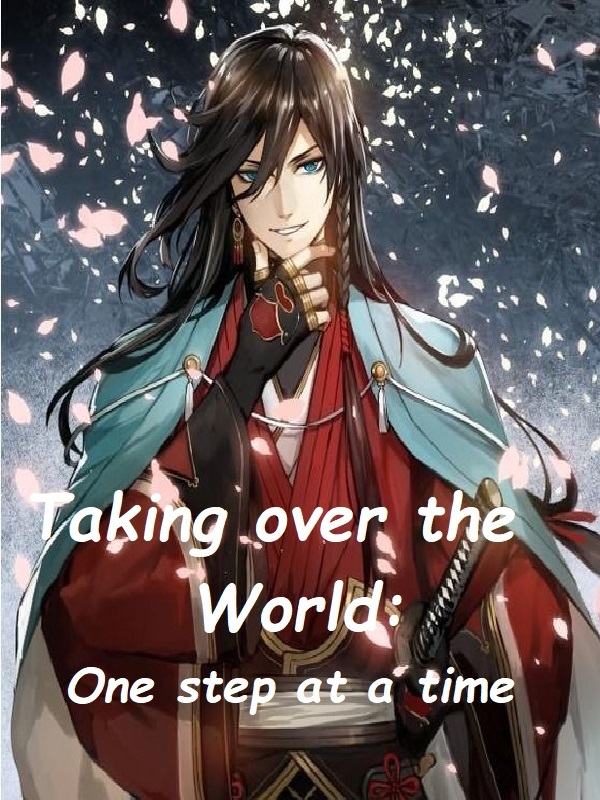 Taking Over The World : One Step At A Time Book