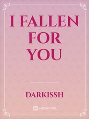 I Fallen For You Book