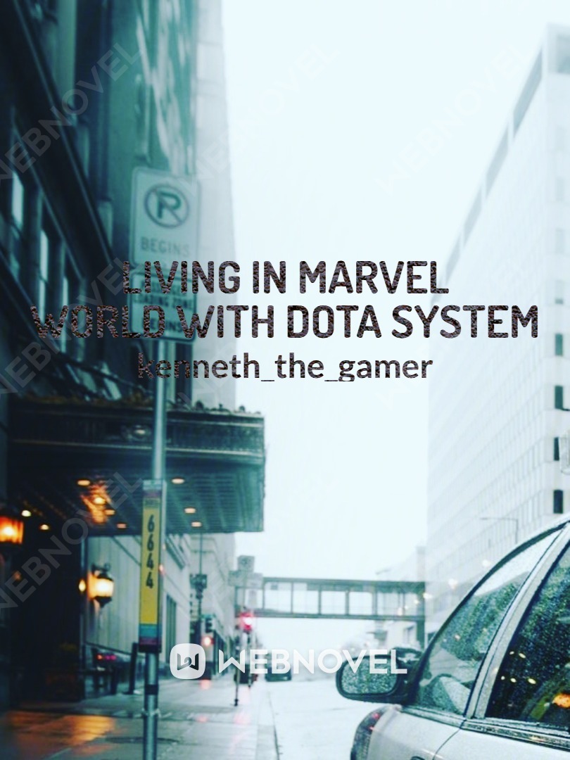 Living in Marvel World with DOTA System