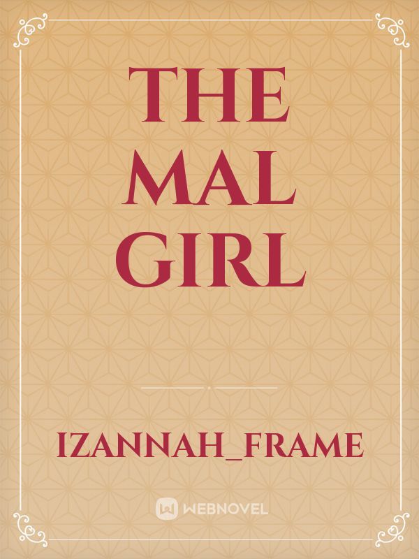 THE MAL GIRL Book