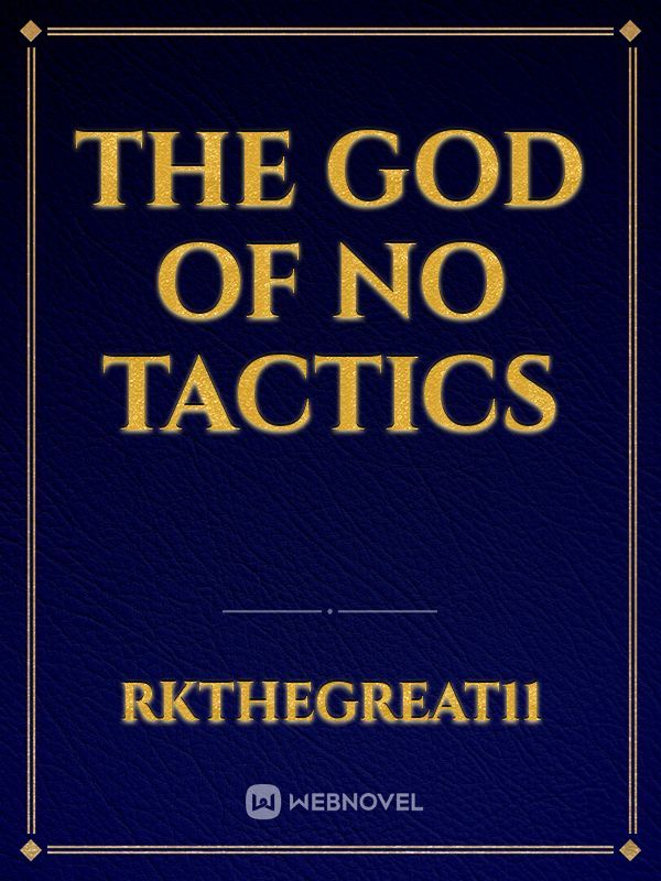The God of No Tactics Book