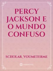 percy jackson e o mundo confuso Book