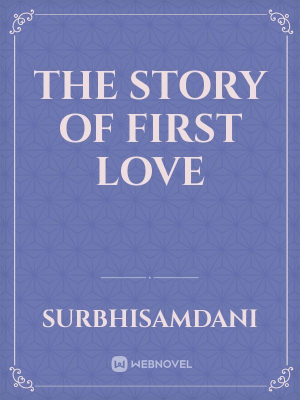 the story of first love