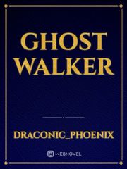 Ghost Walker Book