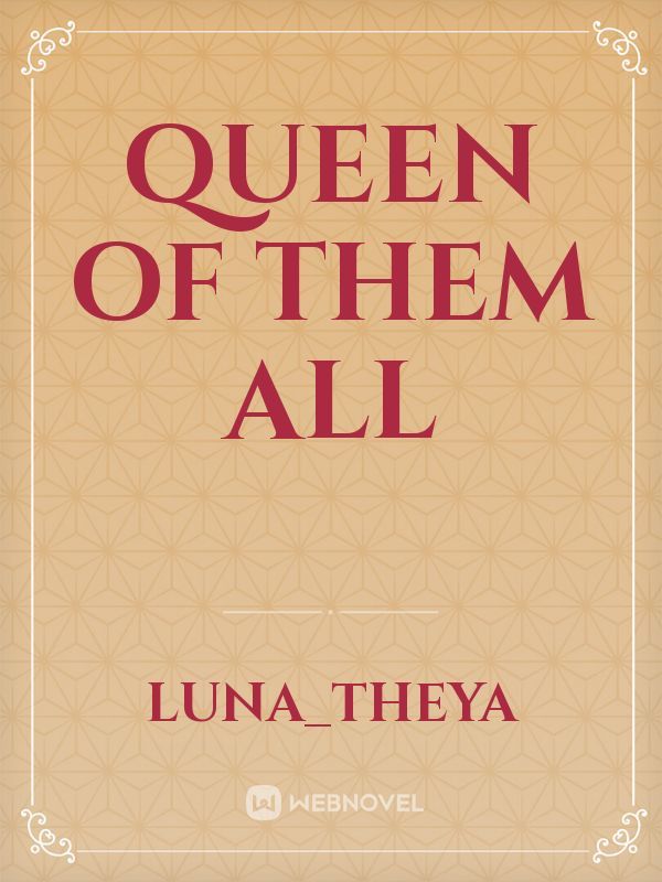 Queen Of Them All Book