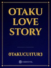 Otaku Love Story Book