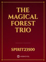 The magical forest trio Book