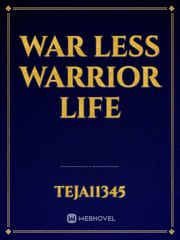 war less warrior life Book