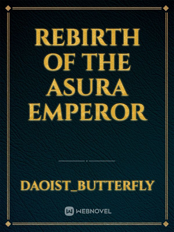 Rebirth of the Asura Emperor