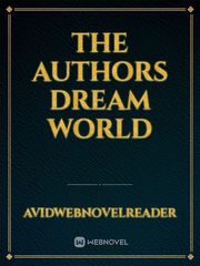 The authors dream world Book