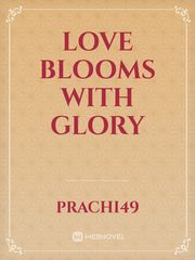 Love blooms with Glory Book