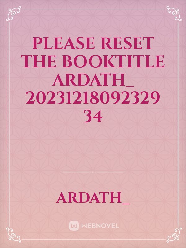 please reset the booktitle Ardath_ 20231218092329 34