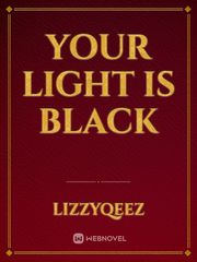 Your Light is Black Book