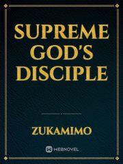 Supreme God's Disciple Book