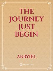 The Journey Just Begin Book