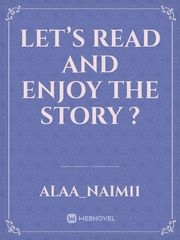 Let’s read and enjoy the story ? Book