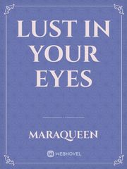 lust in your eyes Book