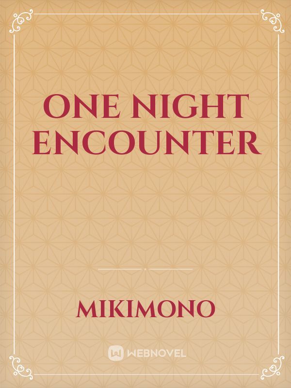One Night Encounter