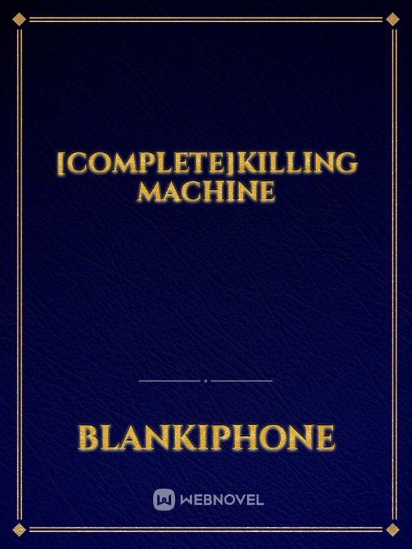 [Complete]Killing Machine
