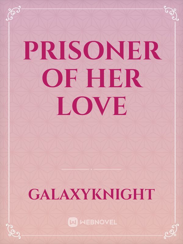 Prisoner of her love Book
