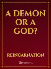 A demon or a god? Book