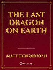 The Last Dragon on Earth Book