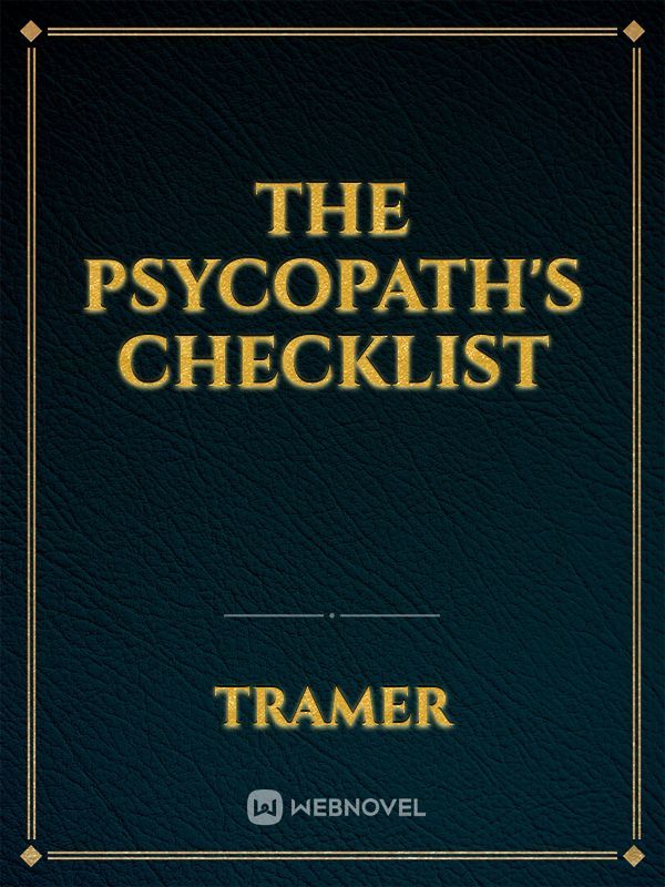 The Psycopath's Checklist