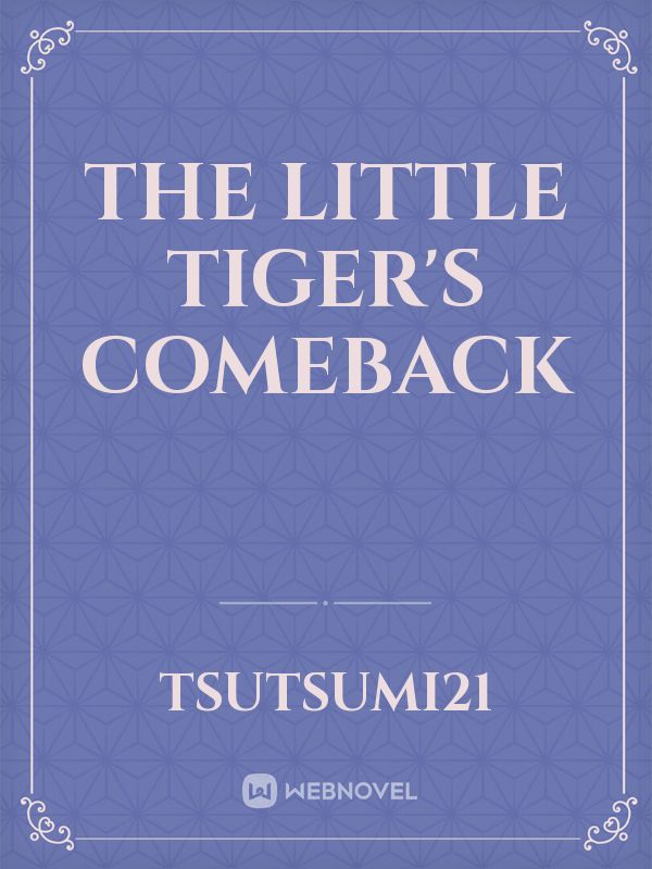 The Little Tiger's Comeback Book