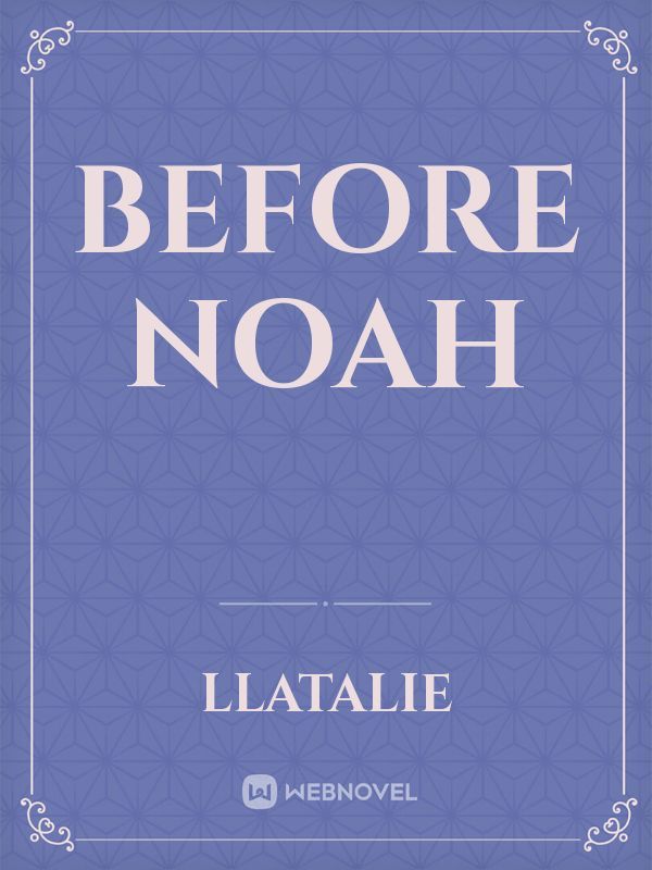 Before Noah Book
