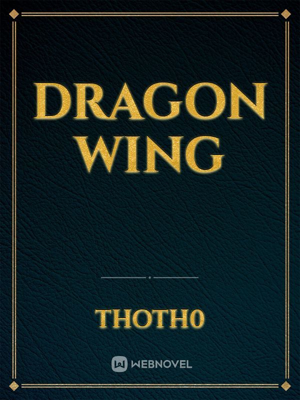 Dragon Wing Book