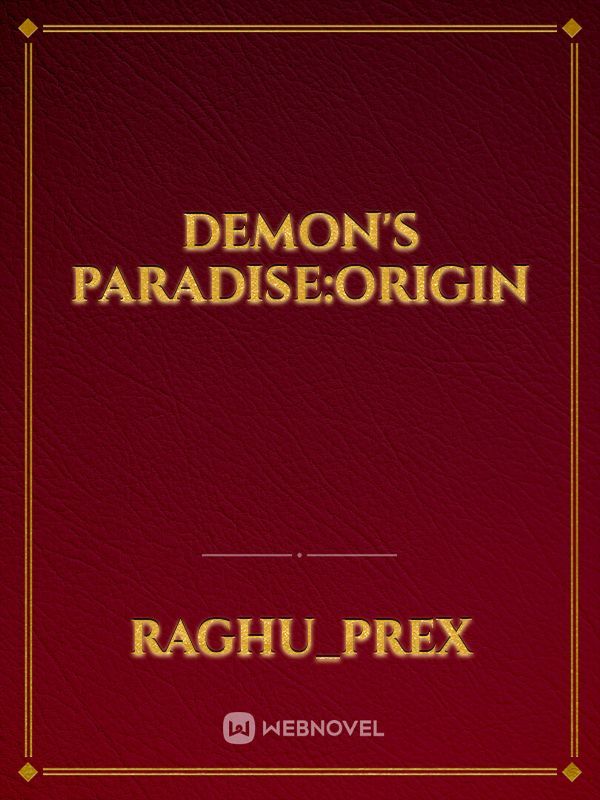 Demon's Paradise:Origin Book