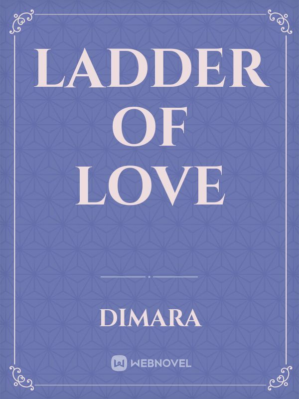 ladder of love