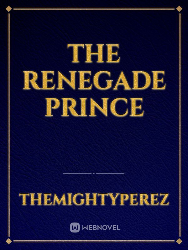 The Renegade Prince Book