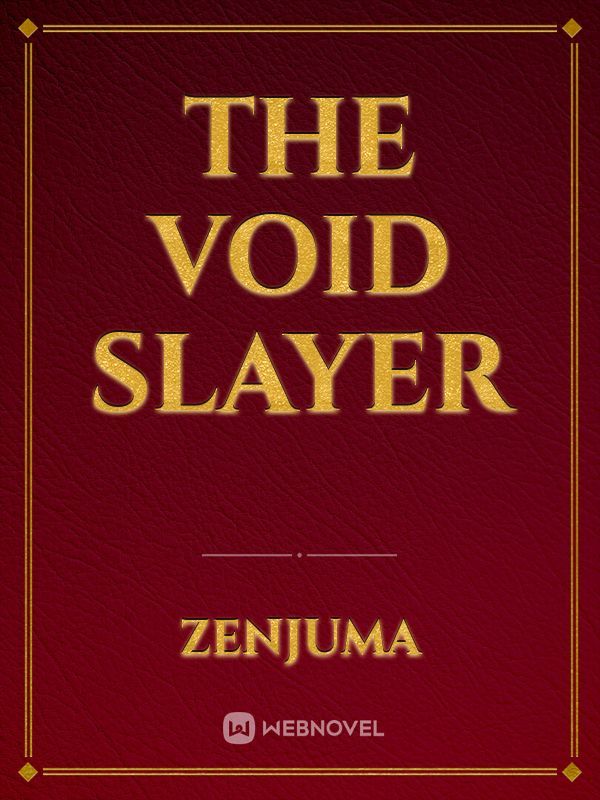 The Void Slayer Book