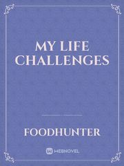 My life challenges Book