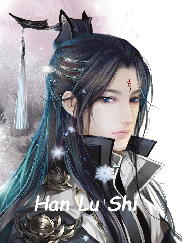 The Legend Of Han Lu Shi