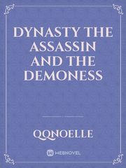 Dynasty

the assassin and the demoness Book
