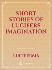Short Stories Of Lucifers Imagination Book