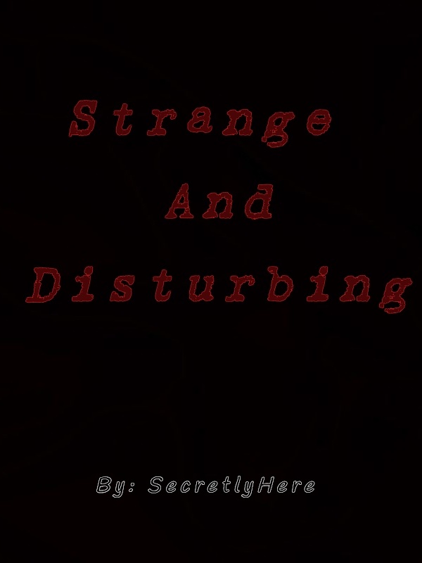 Strange And Disturbing Book