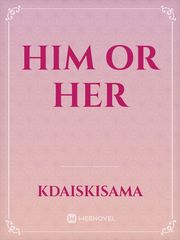 Him or Her Book