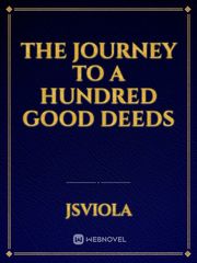 The Journey to a Hundred Good Deeds Book
