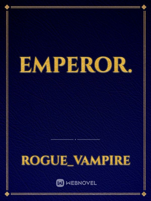 Emperor. Book