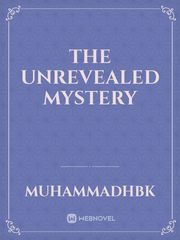 The Unrevealed Mystery Book