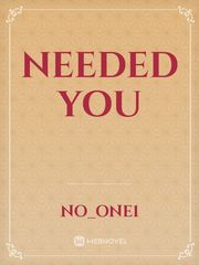 Needed You Book