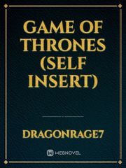 Game of thrones (self insert) Book
