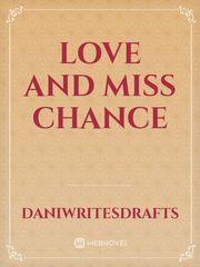 Love and Miss Chance Book